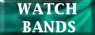 WATCH BANDS